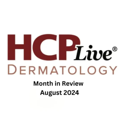 Dermatology Month in Review: August 2024