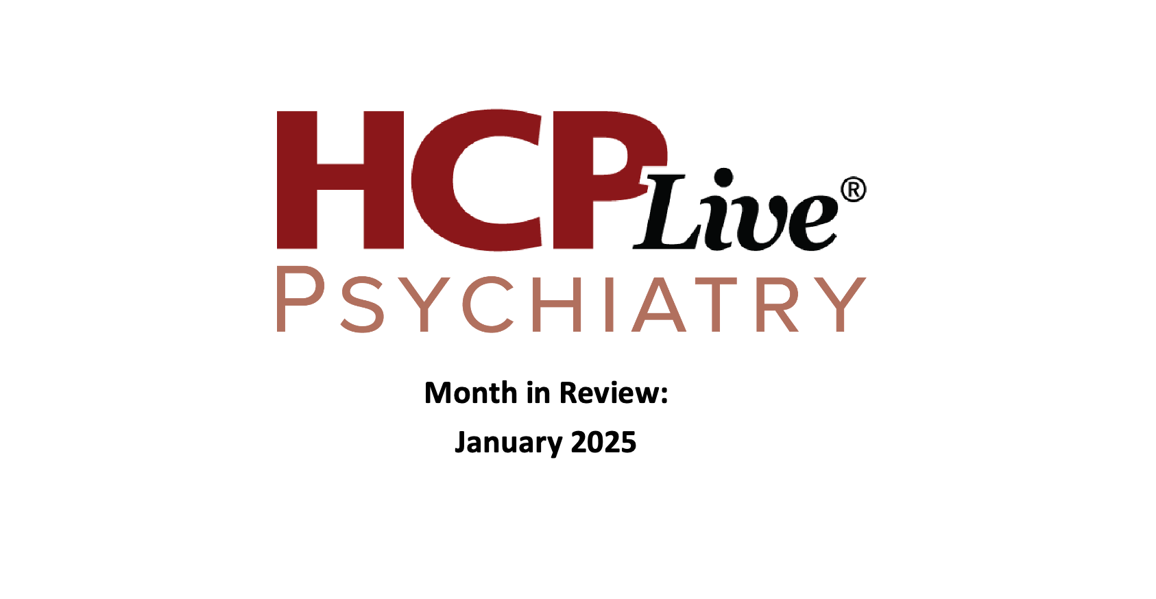 Psychiatry Month in Review: January 2025