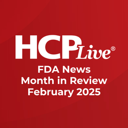 FDA News Month in Review: February 2025