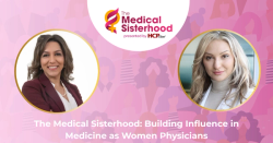 The Medical Sisterhood: Building Influence in Medicine as Women Physicians, With Nastasha Mensikovzka, MD, PhD