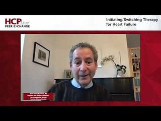 Initiating/Switching Therapy for Heart Failure