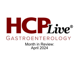 Gastroenterology Month in Review: April 2024