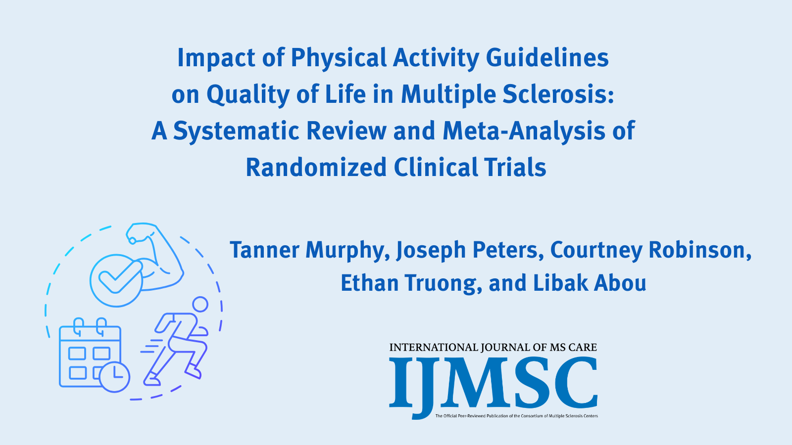 Impact of Physical Activity Guidelines on Quality of Life in Multiple ...