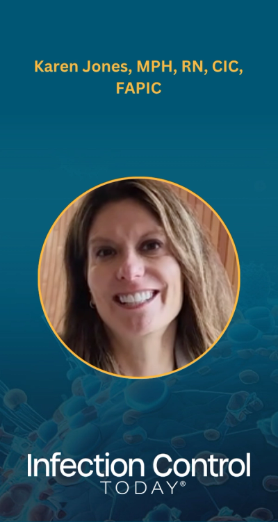 Karen Jones, MPH, RN, CIC, FAPIC