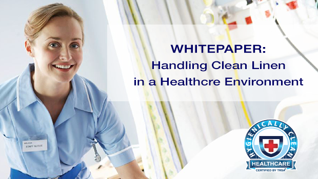 Handling Clean Linen in a Healthcare Environment