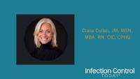 Diane Cullen, JM, MSN, MBA, RN, CIC, CPHQ