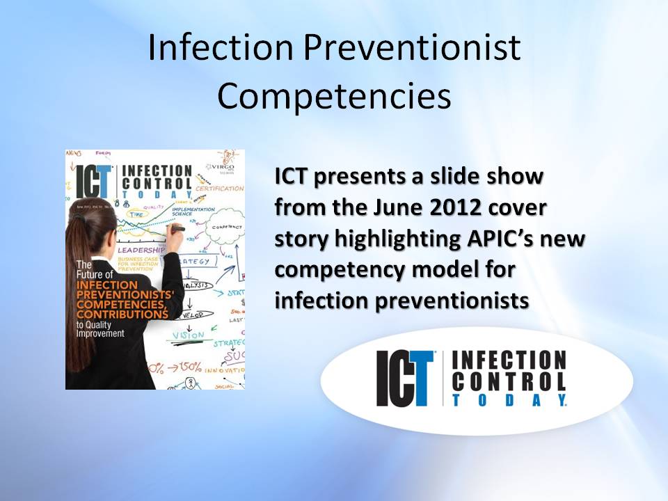 Slide Show: Infection Preventionist Competencies