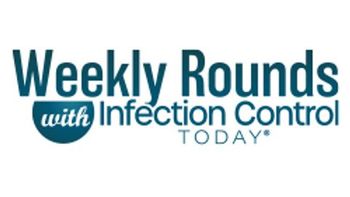 weekly rounds with infection control today