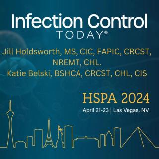 Jill Holdsworth, MS, CIC, FAPIC, CRCSR, NREMT, CHL, and Katie Belski, BSHCA, CRCST, CHL, CIS