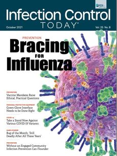 Infection Control Today, October 2021 (Vol. 25 No. 7)