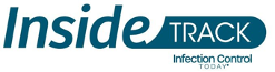 Inside Track with Infection Control Today