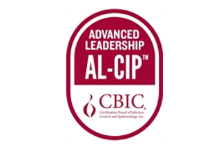 Advanced Leadership Certification in Infection Prevention & Control (AL-CIP)  (Image courtesy of CBIC)