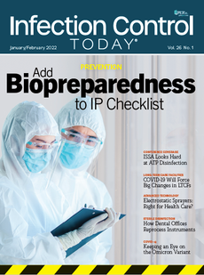 Infection Control Today, January/February 2022, (Vol. 26, No. 1)