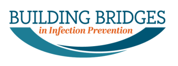 Building Bridges in Infection Prevention