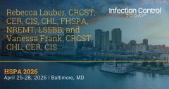 Rebecca Lauber, CRCST, CER, CIS, CHL, FHSPA, NREMT, LSSBB, and Vanessa Frank, CRCST, CHL, CER, CIS