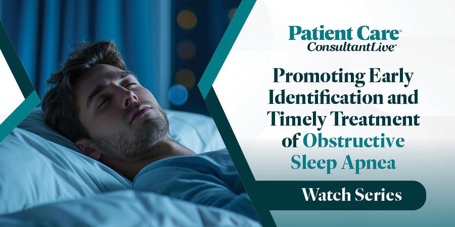 Promoting Early Identification and Timely Treatment of Obstructive Sleep Apnea