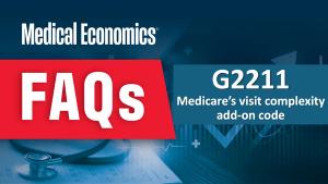 G2211 explained: What primary care physicians need to know before their next patient visit