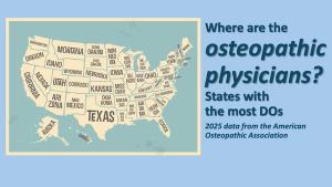 States with the most osteopathic physicians