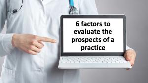 6 factors to evaluate the prospects of a practice | © fotofabrika - stock.adobe.com