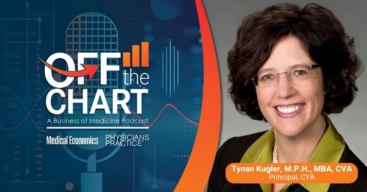 Off the Chart: A Business of Medicine Podcast - Ep. 165: The four forces reshaping physician pay, with Tynan Kugler of PYA