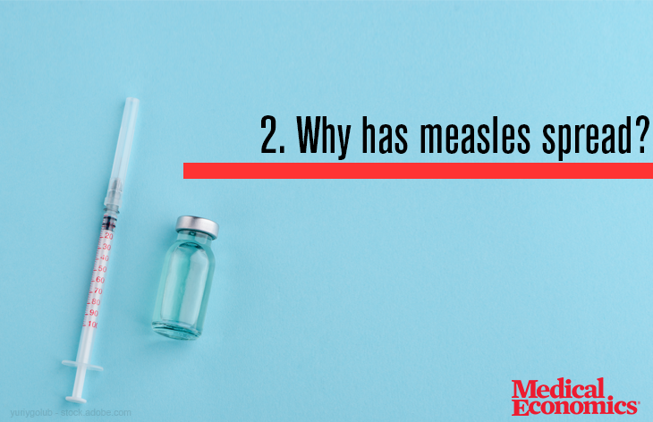 Why has measles spread?