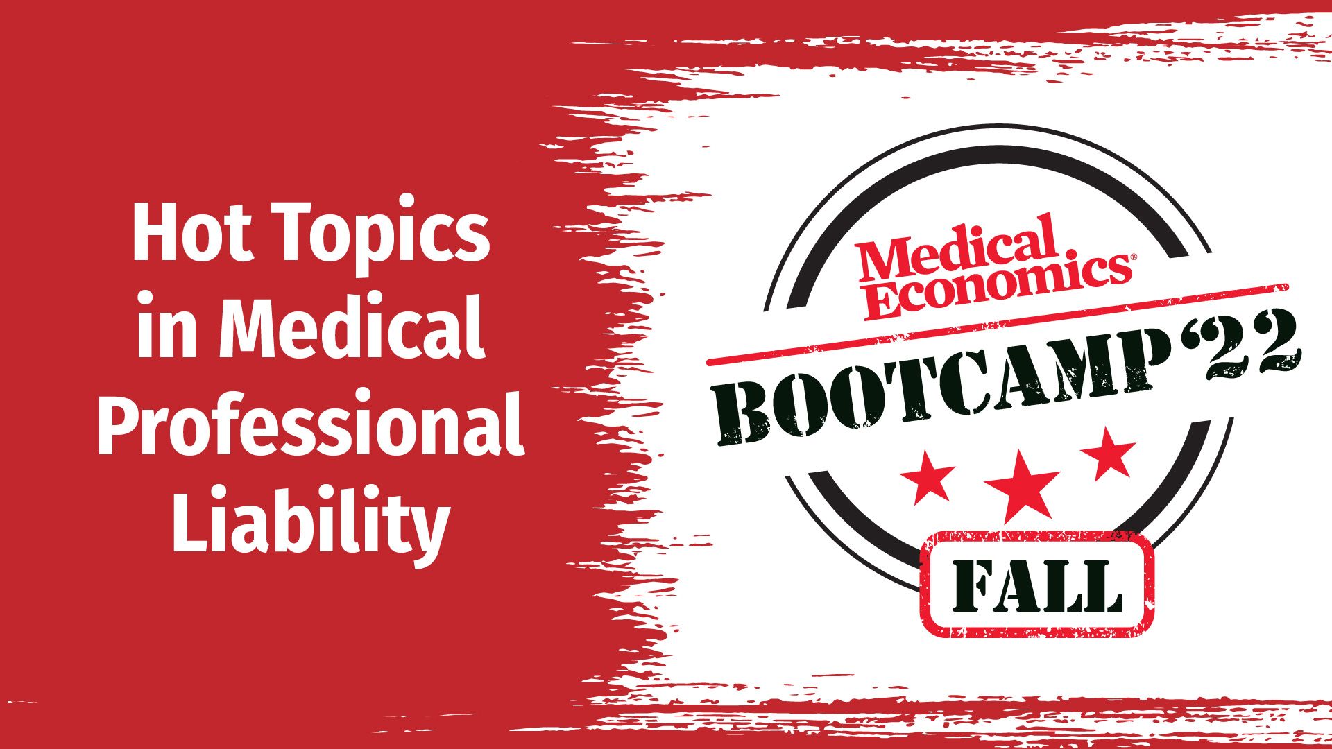 Bootcamp Fall 2022 Hot topics in medical professional liability
