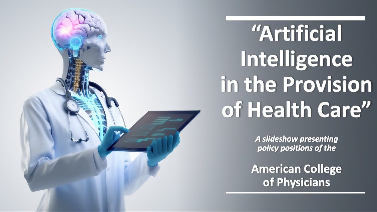 American College of Physicians on artificial intelligence in medicine ...
