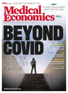 Medical Economics April 2021