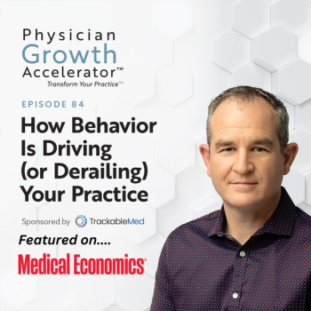 Zed Williamson and the Physician Growth Accelerator Podcast featured on Medical Economics