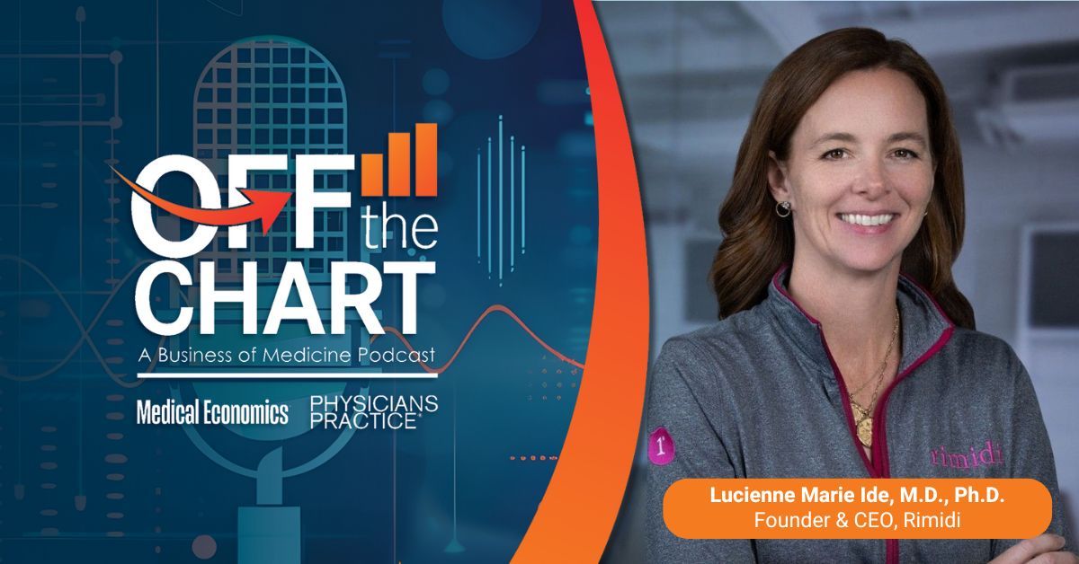 Off the Chart: A Business of Medicine Podcast - Ep. 78: What the 2026 Medicare Physician Fee Schedule means for RPM, with Lucienne Marie Ide, M.D., Ph.D.