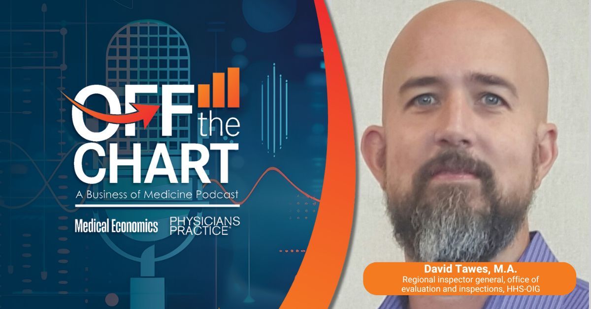 Off the Chart: A Business of Medicine Podcast - Ep. 93: Unpacking Medicare’s $15B skin substitute boom, with HHS-OIG Regional Inspector General David Tawes, M.A.