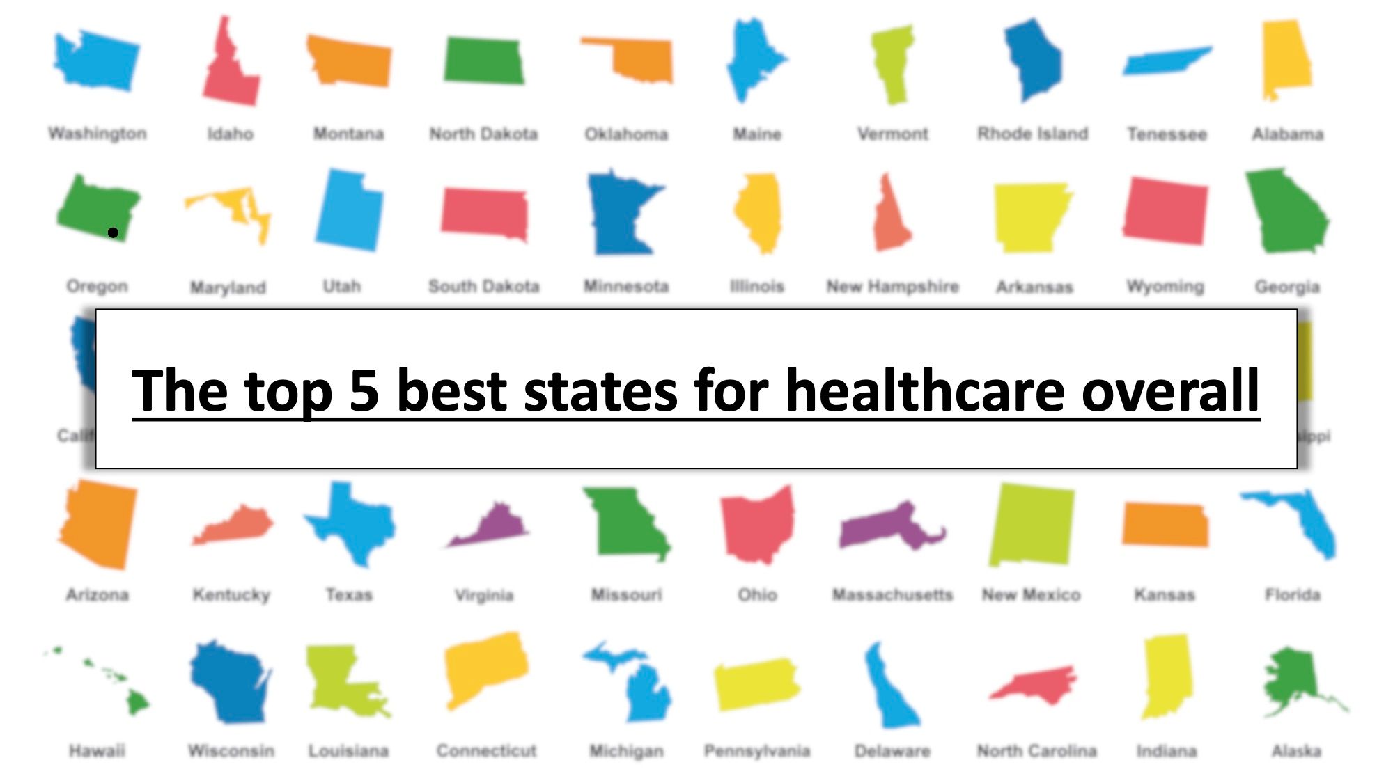 WHICH STATE HAS THE BEST MEDICAL SYSTEM visual data 2