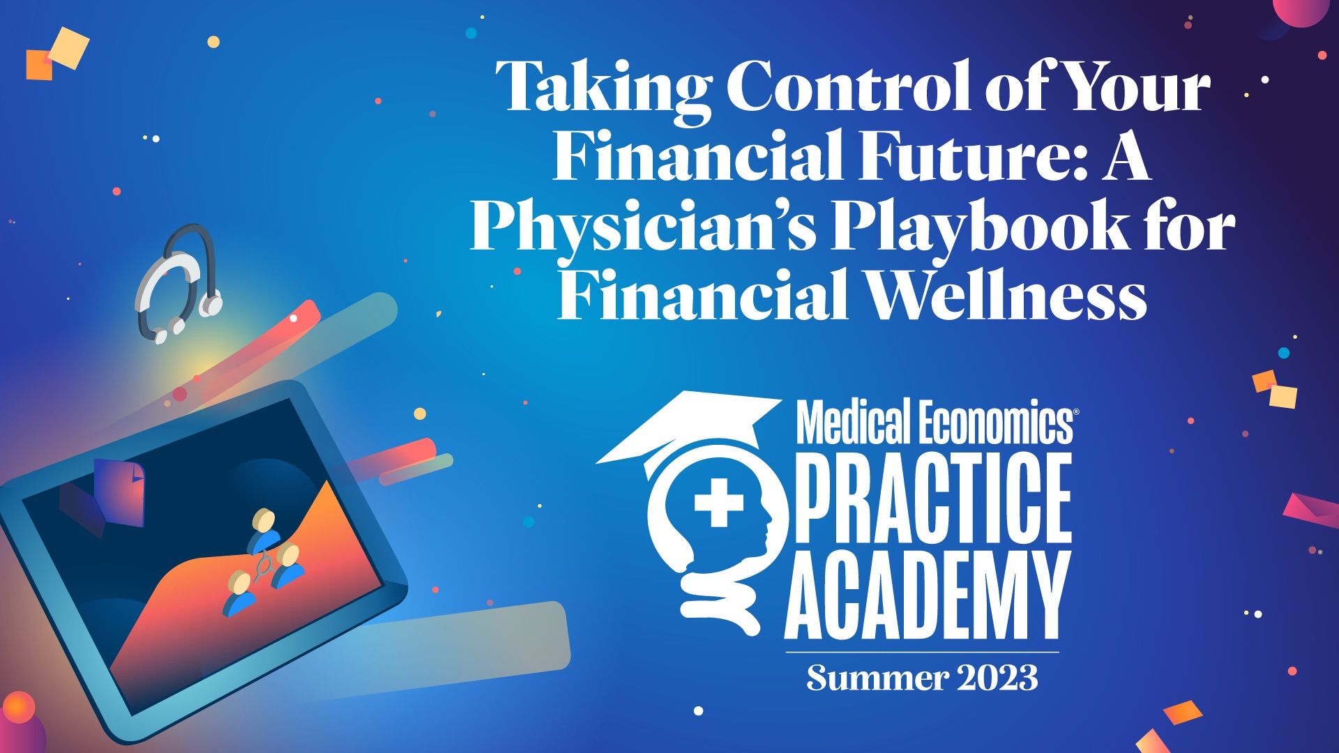 Take control of your financial future: ©MJH Life Sciences