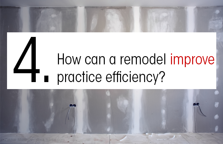 How can a remodel improve practice efficiency?