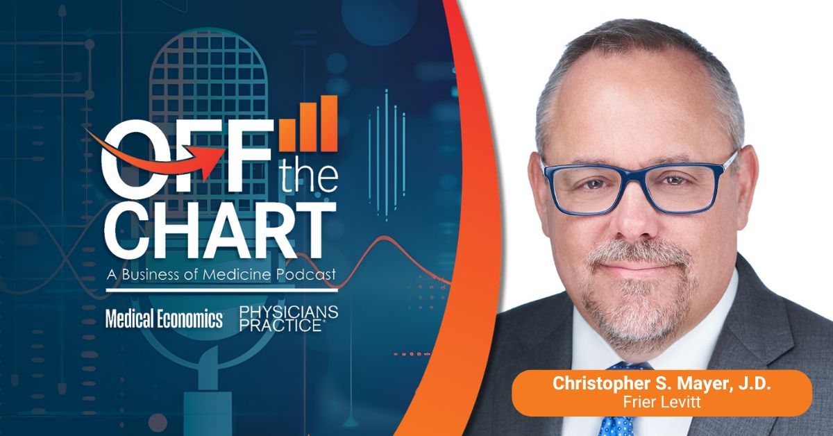 Off the Chart: A Business of Medicine Podcast - Ep. 138: AI, layoffs and the law, with Christopher S. Mayer, J.D., of Frier Levitt