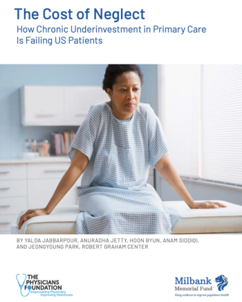 © The Physicians Foundation - Milbank Memorial Fund