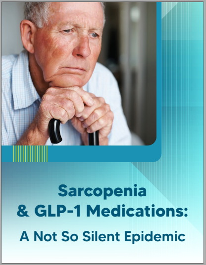 glp 1 and sarcopenia Sarcopenia & GLP-1 Medications: A Not So Silent Epidemic