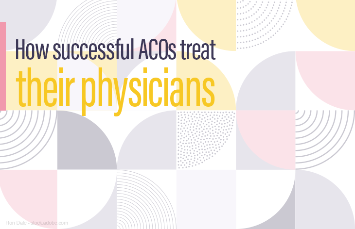 How successful ACOs treat physicians