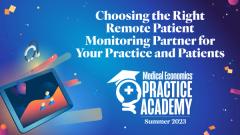 EP. 4 Choosing the Right Remote Patient Monitoring Partner for Your Practice and Patients