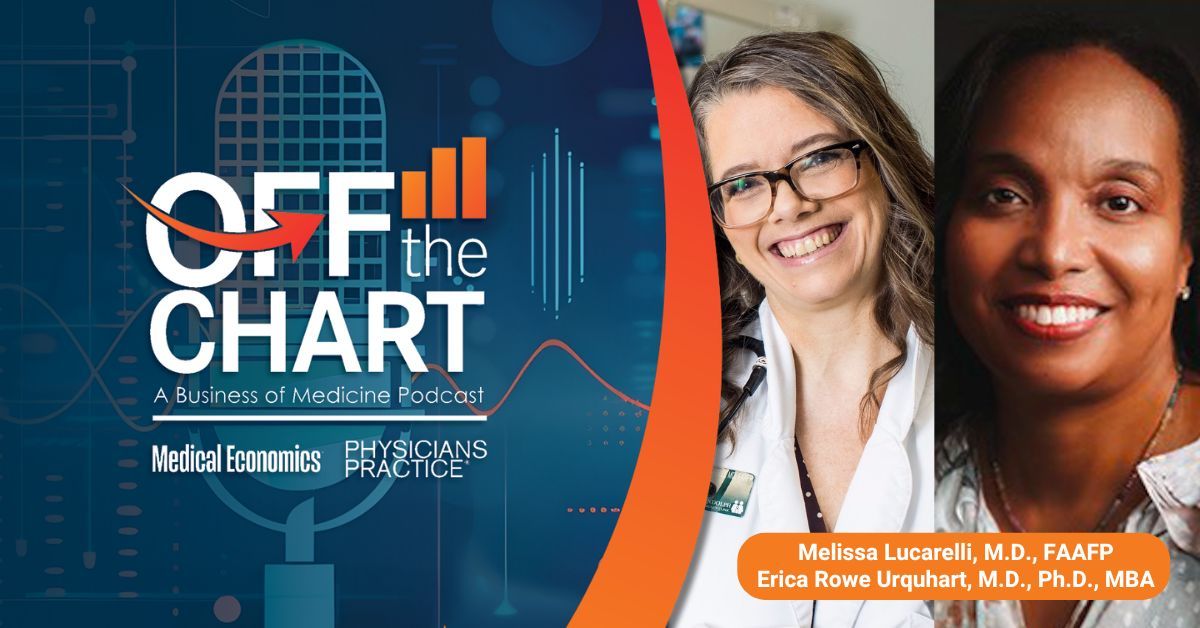 <![CDATA[The real problem with health care, with Melissa Lucarelli, M.D., FAAFP, and Erica Rowe Urquhart, M.D., Ph.D., MBA]]>