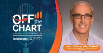 Off the Chart: A Business of Medicine Podcast - Ep. 158: Cash-only practice, with John C. Cianca, M.D., FAAPMR, president of the American Academy of Physical Medicine and Rehabilitation