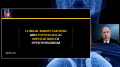 EP. 3 Clinical Manifestations, Implications and Diagnosis of Hypothyroidism
