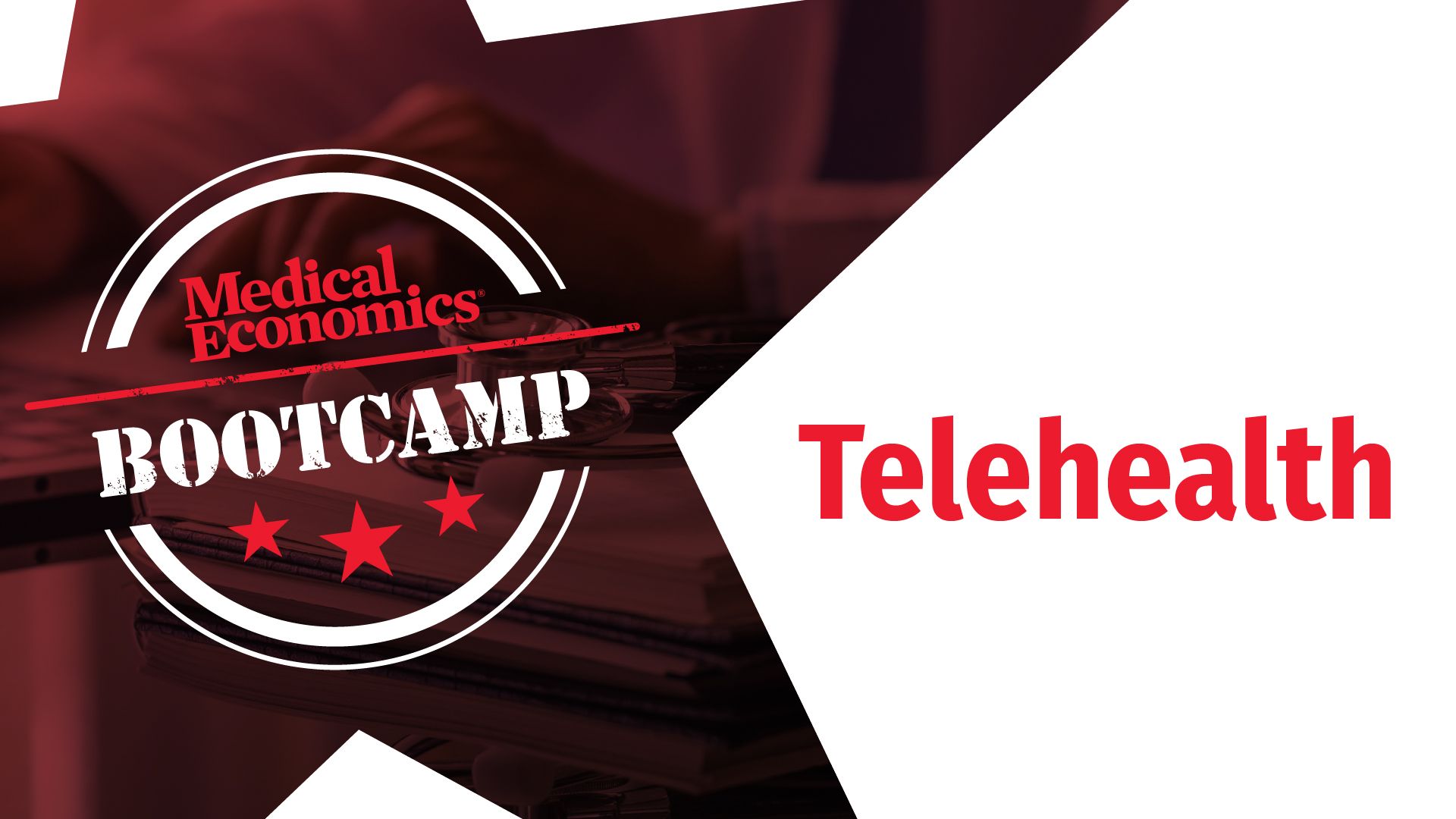 Session 3: Telehealth Basic Training