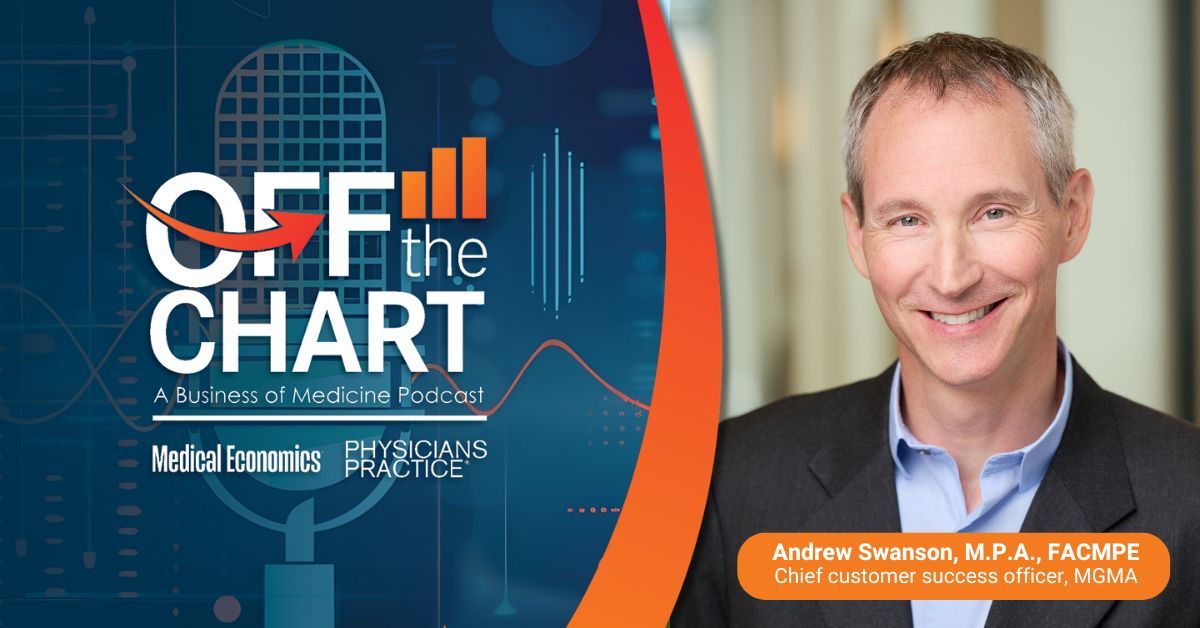 Off the Chart: A Business of Medicine Podcast - Ep. 164: Pay is up, productivity is down. Is it sustainable? with Andy Swanson of MGMA