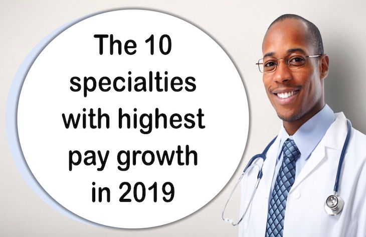 the-10-specialties-with-highest-pay-growth-in-2019