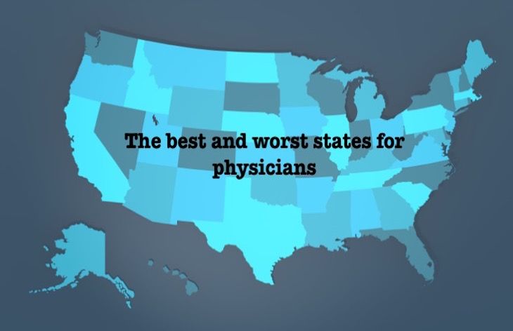 The Best And Worst States For Physicians