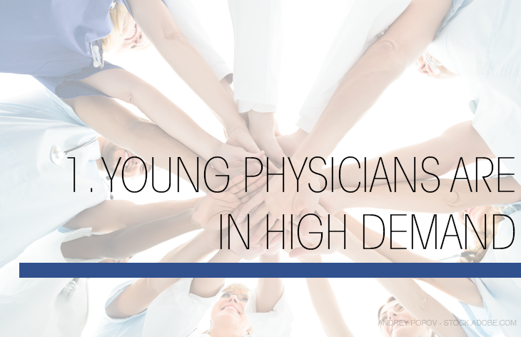 Young physicians in high demand
