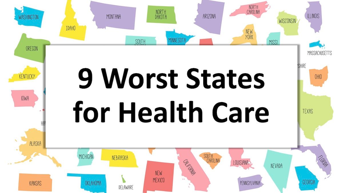 9 worst states for health care