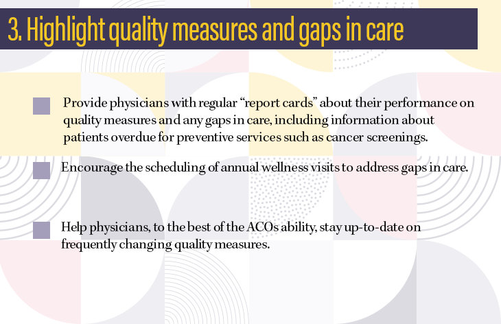 3. Highlight quality measures and gaps in care