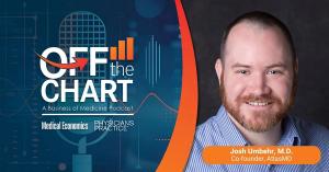 Off the Chart: A Business of Medicine Podcast - Ep. 169: What most physicians get wrong about direct primary care, with Josh Umbehr, M.D.